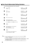 Page 3230
To set an Abbreviated Dialing Number, follow the steps below
 (see Note 1) (see Note 2) (see Note 3) (see Note 4)
1
  
2
     
3
4
Ex:   (001 to 160)
5
Enter the telephone number
(up to 36 digits including pauses and spaces).
Ex:
6
7
Enter the station name using character keys
(up to 15 characters).
Ex:
8
To record another number, repeat step 4 to 8.
To return to standby, press  .
1. If you require a special access number to get an outside line, enter it first and then press  .
A hyphen - is displayed...