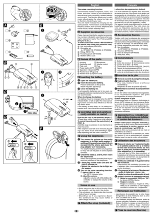 Page 2La fonction de suppression de bruitLes bruits ambiants qui règnent dans les avions,
les trains et les bus, ainsi que le bruit g énéré  par
les appareils de climatisation, sont r éduits d ’un
quart afin de fournir un environnement d ’écoute plus
silencieux. Cette fonction vous permet d ’écouter
de la musique sans pousser le volume trop haut et
procure donc un son plus agr éable  à l’oreille.
Cet appareil r éduit essentiellement les bruits de
basse fr équence g \bnants. Pour cette raison, les
sons aux fr...