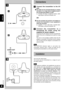 Page 88
ENGLISHENGLISH
RQT7572
Connections
…
1Connect the transmitter to the AV
unit.
A The cable can be connected directly to a stereo
mini jack or to a large stereo headphone jack if
the included plug adaptor is used.
aPortable CD player, headphone stereo, radio/
tape players, personal computer, etc.
OR
B Use the included mini jack/pin cord adaptor to
connect the transmitter to your equipment’s
stereo pin terminals.
bAmplifier, TV set, video deck, cassette deck,
DVD player, personal computer, etc.
…
2Connect...