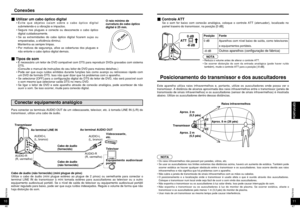 Page 2411RQT8164PORTUGUÊS47
10RQT8164
Conexões
46
Utilizar um cabo óptico digital • Evite que objetos caiam sobre o cabo óptico digital
submetendo-o a vibração e impactos.
• Segure nos plugues e conecte ou desconecte o cabo óptico
digital cuidadosamente.
• Se as extremidades do cabo óptico digital ficarem sujas ou
empoeiradas, a eficiência diminui.
Mantenha-as sempre limpas.
• Por motivos de segurança, afixe as coberturas dos plugues e
não entorte o cabo óptico digital demais.Tipos de som• É necessário um...