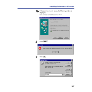 Page 107107 Installing Software for Windows
7bIf the scanner driver is found, the following window is 
displayed.
Go to next step to install the scanner driver.
8Click [NextÌ].
9Click [OK]. 