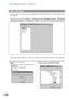 Page 106106
Configuration Editor
This utility allows you to edit the machine configuration through the Parallel Port connected between the PC
and the device.
Startup Windows, and select Panasonic 
→ Panasonic Document Management System → MFP Utilities
→ Configuration Editor from the Programs in the Start menu to display the configuration editor dialog box.
Each setting category appears as a folder on the left frame and the setting item appears on the right frame.
Main Window
If the device is turned Off or not...