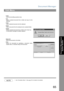 Page 65Document Manager
65
Document Management 
System Section
NOTE1. See Annotation Menu  (See page 91) for details of annotation.
Edit Menu
•Undo
Undo the last editing operation done.
•Cut
Delete a selected document from a folder and copy it to the
clipboard.
•Copy
Copy a selected document onto the clipboard.
•Paste
Paste a document from the clipboard onto a selected folder.
•Delete
Delete a selected document from a folder to the Trash Can.
A confirmation message for deletion appears.
•Select All
Select all...