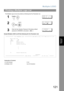 Page 121Multiple LOGO
121
Advanced 
Features
The Multiple Logo List can be printed out following the Fax Parameter List.
Sample Multiple LOGO List (Prints following the Fax Parameter List)
Printing a Multiple Logo List
1
 
PRINT OUT  (1-6)
ENTER NO. OR ∨∧
2
 
KEY OPERATOR ID
ENTER ID=
]
3
Enter the Key Operator Password (The factory default 
password is 00000000.) and press  .* PRINTING *
FAX PARAM. LIST
Explanation of Contents
(1) LOGO Number 01-24
(2) Multiple LOGO Up to 25 characters
6
4
Set
***************...