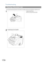 Page 174Troubleshooting
174
If a document becomes jammed in the machine, the display will show the Information Code 030 or 031.
Clearing a Document Jam
1(1) Open the ADF Door.
(2) Remove the jammed document.
2To clear the jam, Info. Code 030 