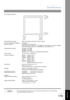 Page 179Specifications
179Appendix
NOTE1. The left and right print margin is 4 mm (0.16”) when printing a Letter, A4 or Legal size 
document with 600 dpi from a PC. Print Margin (See Note 1)
Recording Paper Capacity Approx. 250 sheets (Using 20 lb (75g/m²) paper)
One-Touch/Abbreviated Dialing 
Memory Capacity200 stations 
(Including 32 One-Touch keys)
Each station can register up to 36 digits for each telephone number (including
pauses and spaces) and up to 15 characters for each station name
Image Memory...