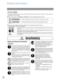 Page 88
Getting to Know Your Machine
Safety Information
For Your  Safety
To prevent severe injury and loss of life, read this section carefully before using your machine to ensure proper and 
safe operation of your machine.
■This section explains the Warnings and Cautions used in this Operating Instructions manual.
WARNINGDenotes a potential hazard that could result in serious injury, or death.
CAUTIONDenotes hazards that could result in minor injury, or damage to the machine.
■This section also explains the...