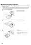 Page 2018
Loading the Recording Paper
Paper Specifications
In general, most bond papers will produce excellent results.  Most photocopy papers will also work very well.
There are many name and generic brands of paper available.  We recommend that you test various papers
until you obtain the results you are looking for. For detailed recommended paper specifications, see page 154.
How to Load the Recording Paper
1Lift up the Paper Cassette slightly
and slide it out from the machine.
2Remove the Paper Cassette...