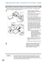 Page 2020
Adjusting the Paper Cassette for the Paper Length
The factory default Paper Length setting for the Paper Cassette is on Letter size.  To change the paper 
length to A4 or Legal size, follow the steps below.
NOTE1. If you forget to change the Recording Paper Size setting in Fax Parameter No. 23 when 
different paper is loaded
 in the cassette, the unit will Stop printing after the 1st page of an 
Incoming Fax
, and display a PAPER SIZE MISMATCH ADJUSTING PAPER SIZE error.  
Then, the Recording Paper...