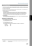 Page 67Receiving Documents
67
Basic Operations
This machine can use Letter, Legal, or A4 size plain paper for recording.   Sometimes, oversized documents 
sent to you by the other parties cannot be printed within a single page.  When this occurs, the document will 
be divided into separate pages.
This machine is equipped with a Print Reduction function to solve this problem.  You may select the most 
appropriate setting from the selections described below.
1.Automatic Reduction
Each page of a received document...