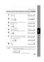 Page 89Edit File Mode
89
Advanced Features
To change the start time and/or stations in  a communication file, follow the steps below.
NOTE1. Your machine cannot change the start time and/or  stations in the file while stored document is 
being sent or the machine is waiting to redial.
2. If the file is not a Deferred Communication Fi le, the following message is shown in the display.
SET DEFERRED COMM.?
1:YES 2:NO
Press   to change the type of the  file for deferred communication file.
Changing the Start Time...