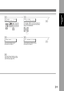 Page 3131
Internet Fax/Email
Features
DATE & TIME
   0
9-10-2006 12:00
Press   or   to scroll the display to 
the desired User (Internet) Parameter, 
select IP ADDRESS.
3
SET MODE       (1-8)
ENTER NO. OR 
∨ ∧
SET
2
4
5
Input Subnet Mask same 
procedure as Step 4.SUBNET MASK
\Input Gateway Address same 
procedure as Step 4.DEF. GATEWAY IP ADDR
\
6
7
8
Turn the Power Switch on the 
Rear Side of the machine OFF 
and ON (see page 16). 