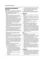 Page 2Información importante
2
Información importante Instrucciones de seguridad
1Para obtener ayuda, visite http://www.panasonic.com/consumersuppor t
Instrucciones importantes de 
seguridad
Cuando se utilice esta unidad, tendrán que tomarse siempre las 
precauciones que se indican a continuación para reducir el riesgo 
de incendio, descargas eléctricas o lesiones personales.
1. Lea y entienda todas las instrucciones.
2. Siga todas las advertencias e instrucciones marcadas en esta 
unidad.
3. Desenchufe esta...
