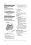 Page 163. Fax
16
3Fax Enví o de  fa xes
3.1 Para utilizar la unidad 
como fax
3.1.1 Para entrar al modo de fax
Antes de enviar un fax, fije el modo de operación en 
modo de fax.
Pulse 
{FA X} para encender {FA X} la luz.
3.2 Envío manual de faxes
3.2.1 Para usar el alimentador 
automático de documentos
LVerifique que no haya documentos en el escáner.
1Si la luz de {FA X} está apagada, enciéndala 
oprimiendo 
{FA X}.
2Ajuste el ancho de las guías de documentos (1) al 
tamaño real del documento.
3Inser te el...