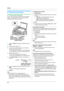 Page 386. Fax
38
6Fax Envío  de  fa xe s
6.1 Envío manual de faxes
6.1.1 Uso del vidrio del escáner
Al usar el vidrio del escáner es posible enviar una página de 
folletos o un papel pequeño que no se puede enviar con el 
alimentador automático de documentos.
1Si la luz de {FA X} está apagada, enciéndala oprimiendo 
{FA X}.
2Coloque el original (página 17).
3Si es necesario, cambie la resolución y el contraste de 
acuerdo con el tipo de documento.
LPara seleccionar la resolución, consulte la página 38.
LPara...