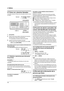 Page 183. Teléfono
18
3.7 Cómo ver y devolver llamadas
La pantalla mostrará el número de las llamadas nuevas en modo 
en espera.
Ejemplo:10 MISSED CALLS
10:59AM
1{CALLER ID}
2Pulse {B} para buscar desde la información de la persona 
que llama que se recibió más recientemente.
LSi pulsa {A}, se invertirá el orden de la pantalla.
3Levante el auricular para devolver la llamada.
LPara enviar un fax, inser te el documento con la CARA 
ABAJO y pulse 
{FAX START}.
Para cambiar la forma en que se muestra la información...