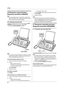 Page 244. Fax
24
4.6 Recepción manual de faxes – 
Respuesta automática APAGADA
Nota:
LDe modo predeterminado, la unidad reduce el tamaño del 
documento recibido a 92 % al imprimirlo (consulte la función 
#36 en la página 33 para obtener detalles).
4.6.1 Activación del modo TEL
Configure la máquina de fax en el modo TEL pulsando {AUTO  
ANSWER
} repetidamente para mostrar “TEL MODE”.
LEl indicador {AUTO ANSWER} se APAGA.
Nota:
LSi no responde la llamada después de 10 timbres, la unidad 
activará temporalmente la...