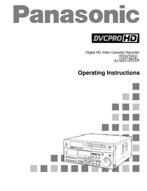 Page 1Operating Instructions
 Digital HD Video Cassette Recorder
AJ-P 