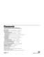 Page 102Printed in Japan
VQT8432F0300H1040-100@P
PANASONIC BROADCAST & DIGITAL SYSTEMS COMPANY
DIVISION OF MATSUSHITA ELECTRIC CORPORATION OF AMERICA
Executive Office:
3330 Cahuenga Blvd W., Los Angeles, CA 90068 (323) 436-3500
EASTERN ZONE
One Panasonic Way 4E-7, Secaucus, NJ 07094 (201)348-7621
Mid-Atlantic/New England:
One Panasonic Way 4E-7, Secaucus, NJ 07094 (201) 348-7621
Southeast Region:
1225 Northbrook Parkway, Ste 1-160, Suwanee, GA  30024 (770) 338-6835
Central Region:
1707 N Randall Road E1-C-1,...
