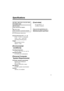 Page 1111
Specifications
 indicates safety items.
External dimensions (W a H a D)
5-7/8 a 1-11/16 a 7-7/8 inches
(148.4 a 42.5 a 199.0 mm)
(excluding protruding parts)
Weight
Approximately 2.64 lbs
(approx. 1.2 kg)
[ Environmental 
conditions]
Operating temperature
32 °F to +104 °F (0 °C to +40 °C)
Operating humidity
0% to 90% (w/o condensation)
[ Personal Computer 
System Requirements]
OS (proper operation guaranteed)
Windows XP Professional
(SP1 or later)
Windows 2000 (SP4 or later)
Main Memory
512 MB or...