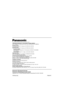Page 12PANASONIC BROADCAST & TELEVISION SYSTEMS COMPANY
UNIT COMPANY OF MATSUSHITA ELECTRIC CORPORATION OF AMERICA
Executive Office:
One Panasonic Way 4E-7, Secaucus, NJ 07094 (201) 348-7000
EASTERN ZONE:
One Panasonic Way 4E-7, Secaucus, NJ 07094 (201) 348-7621
Southeast Region:
1225 Northbrook Parkway, Ste 1-160, Suwanee, GA 30024 (770) 338-6835
Central Region:
1707 N Randall Road E1-C-1, Elgin, IL 60123 (847) 468-5200
WESTERN ZONE:
3330 Cahuenga Blvd W., Los Angeles, CA 90068 (323) 436-3500
Government...