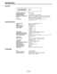 Page 133– 133 – Specifications
General
Operating temperature:32uF to 104uF
Storage temperature:p4uF to 140uF
Operating humidity:Less than 85% (relative humidity)
Continuous operating time:Approx. 80 min. (using 1 Anton Bauer Trimpac 14 battery)
Weight:Approx. 14.52 lbs (6.6 kg) (incld. main unit, viewfinder, lens,
battery pack, tape and microphone)
Dimensions:4
13/16½ (W)q81/16½ (exclud. handle) (H)q123/8½ (D)
122.5q204q313 mm
Camera Section
Pick-up devices:2/3-inch on-chip M-FIT type of CCD
System:RGB 3-CCD...