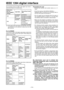 Page 14– 14–
IEEE 1394 digital interface
Precautions for use
• Connect the interface with another device on a 1:1
basis.
• If the E-92 warning (1394 INITIAL ERROR) is 
displayed, either re-connect the connecting cable or
turn the VTR’s power off and back on.
• The AV signals may be disrupted when the power of
the connected devices is turned on or off and when
the interface cable is connected or disconnected.
• When the input signals are switched or the mode is
transferred, it may take a few seconds for the...