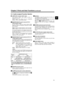 Page 13
13
2
Chapter 2 Parts and their Functions (continued)
2-3 Audio (output) Function Section
AUDIO OUT connector (XLR, 3-pin)
This connector outputs audio signals recorded on
Channels 1, 2, 3 or 4. 
Output signals are selected with the MONITOR
SELECT  CH1/2 / CH3/4 selector switch.
MONITOR SELECT (audio channel) CH1/2 / 
CH3/4 selector switch
Use this switch to select the audio channel whose
signals are output to the speakers, earphones or AUDIO
OUT connector.
CH1/2: Signals on Audio Channels 1 and 2 are...