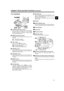 Page 21
21
2
Chapter 2 Parts and their Functions (continued)
2-10 Viewfinder
Viewfinder (optional accessory)
During recording or playback, the viewfinder displays
the video image in monochrome. It also displays
warnings, messages, zebra patterns, markers (safety
zone and center markers), etc. 
ZEBRA (zebra pattern) switch
This switch is used to display the zebra pattern in the
viewfinder.
ON: Zebra pattern displayed.
OFF:  No zebra pattern displayed.
TALLY switch
Used to control the   front tally lamp.
HIGH:...