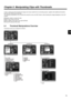 Page 7575
6
Chapter 6  Manipulating Clips with Thumbnails 
A clip is a data group that includes the images and voices created from one shooting session, together with additional information 
such as voice memos and meta data. 
The following manipulations can be performed using the cursor and SET buttons, while checking the images displayed on the LCD 
monitor: 
zPlayback, delete or restore the clip.
zAdd a voice memo to the clip.
zAdd or delete a shot mark on the clip thumbnail.
zFormat P2 cards and SD cards....