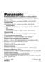 Page 6PANASONIC BROADCAST & TELEVISION SYSTEMS COMPANY
DIVISION OF MATSUSHITA ELECTRIC CORPORATION OF AMERICA
Executive Office:
3330 Cahuenga Blvd W., Los Angeles, CA 90068   (323) 436-3500
EASTERN ZONE: 
One Panasonic Way 4E-7, Secaucus, NJ 07094   (201) 348-7621
Southeast Region:
1225 Northbrook Parkway, Ste 1-160, Suwanee, GA 30024   (770) 338-
6835
Central Region:
1707 N Randall Road E1-C-1, Elgin, IL 60123   (847) 468-5200
WESTERN ZONE: 
3330 Cahuenga Blvd W., Los Angeles, CA 90068   (323) 436-3500...