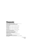 Page 64Panasonic Broadcast & Television Systems Company
Division of Matsushita Electric Corporation of America
Executive Office:
One Panasonic Way 4E-7, Secaucus, NJ 07094 (201) 348-7000
Eastern Zone:
One Panasonic Way 4E-7, Secaucus, NJ 07094 (201) 348-7621
Central Region:
1707 N Randall Road E1-C-1, Elgin,  IL 60123 (847) 468-5200
Western Zone:
3330 Cahuenga Blvd W, Los Angeles, CA 90068 (323) 436-3500
Government Marketing Department:
52 West Gude Drive, Rockville, MD 20850 (301) 738-3840
Matsushita Electric...