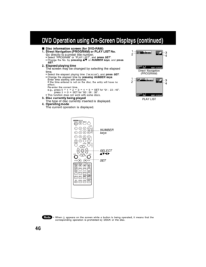 Page 4646
■ ■■ ■
■Disc information screen (for DVD-RAM)
1. Direct Navigation (PROGRAM) or PLAY LIST No.
Go directly to a preset title number.
• Select “PROGRAM” or “PLAY LIST”, and pressSET*.
• Change the No. by pressingorNUMBER keys, and pressSET.2. Elapsed playing time
The screen may be changed by selecting the elapsed
time.
• Select the elapsed playing time (“xx:xx:xx”), and pressSET.
• Change the elapsed time by pressingNUMBER keys.
Enter time starting with seconds.
If the time entered is not on the disc,...