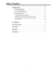 Page 4Table of Contents
RS-232C Interface30
1. Hardware specifications31
1) Interface specifications
31
2) Communication parameters31
2. Software specifications32
1) External interface specifications32
2) Sending format (from personal computer to VTR)32
3) Receiving format (from VTR to personal computer)32
4) Command list34
Error Messages
Video Head Cleaning
Condensation
Maintenance
36
37
37
37
Specifications38
4 