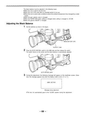 Page 69The black balance must be adjusted in the following cases. 