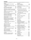 Page 4Contents
Displays
Remaining Battery Level and Audio
Level Displays
60
VTR Section Operation/Status-Related
Displays
60
Time Code-Related Displays61
Adjusting the Time and Date62
Adjustments and Setup During Recording
Adjustments and Setup using the Setting
Menu63
Setting the Gain Selector Value64
Selecting Functions65
Adjusting the White Balance/Black Balance
Adjusting the White Balance
Adjusting the Black Balance
Setting the Electronic Shutter
Shutter Modes
Selecting the Shutter Mode/Speed
Setting the...