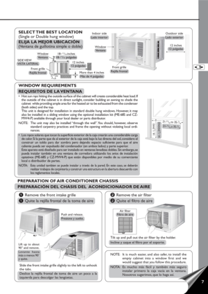 Page 87
•Hot sun rays hitting the outside surface of the cabinet will create considerable heat load. If
the outside of the cabinet is in direct sunlight, consider building an awning to shade the
cabinet  while providing ample area for the heated air to be exhausted from the condenser
(both sides) and the top.
This unit is designed for installation in standard double hung windows. However, it may
also be installed in a sliding window using the optional installation kit (ME-68S and CZ-
MW4-P) available through...