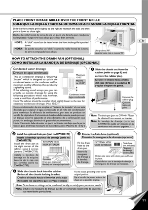 Page 1311
Condensed water drainage
Drenaje de agua condensada
HOW TO ATTACH THE DRAIN PAN (OPTIONAL)
COMO INSTALAR LA BANDEJA DE DRENAJE (OPCIONAL)
Maximum
13/32”
Máxima
de 13/32”
Condensed water
Agua condensada
1Slide the chassis out from the
cabinet (refer to page 8) and
remove the rubber plug.
Deslice el chasis hacia afuera
del caja (diríjase a la página 8)
y quite el tapon de goma.
Remove the
rubber plug
Quite el
tapón de
goma
Note:Drain hose or tubing can be purchased locally to satisfy your particular...