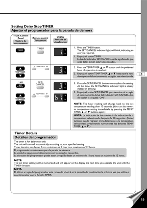 Page 2119
1. Press the TIMER button.
The SET/CANCEL indicator light will blink, indicating an
entry is required.
1. Empuja el botón TIMER.
La luz del indicador SET/CANCEL oscila, significando que
unos datos deben estar seleccionados.
2. Press the TEMP/TIMER ∂ or ƒ button until the preferred
hour of operation is reached.
2. Empuja el botón TEMP/TIMER ∂ o ƒ hasta que la hora
de empiezo de funcionamento escogida sea seleccionada.
3. Press the SET/CANCEL button to complete the setting.
At this time, the SET/CANCEL...