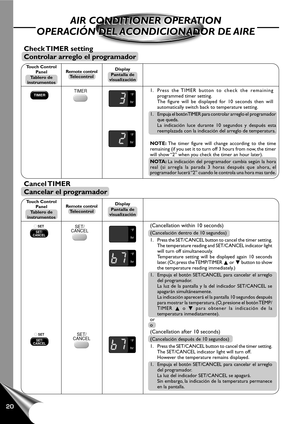 Page 2220
Check TIMER  setting
Controlar arreglo el programador
1. Press the TIMER button to check the remaining
programmed timer setting.
The figure will be displayed for 10 seconds then will
automatically switch back to temperature setting.
1. Empuja el botón TIMER para controlar arreglo el programador
que queda.
La indicación luce durante 10 segundos y después esta
reemplazada con la indicación del arreglo de temperatura.
NOTE: The timer figure will change according to the time
remaining (if you set it to...