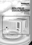 Page 1Room Air Conditioner
INSTALLATION AND
OPERATING  INSTRUCTIONS
ModelCW-XC100AU
CW-XC120AU
ENGLISH
ESPAÑOL
F563181
Please read these operating instructions thoroughly before
using your air conditioner and keep them for future reference.
O
F
F
/
O
NOPERATIONT
E
M
P
/
T
I
M
E
RC
O
O
L
F
A
N
H
I
G
H
M
E
D
L
O
WM
O
D
E
F
A
N
 
S
P
E
E
DS
E
TT
I
M
E
RSET/
CANCELh
r°
F
A
I
R
 
S
W
I
N
GE
C
O
N
O
M
YWirelessR
e
m
o
t
e
 
C
o
n
t
r
o
l
CLOSE     VENT     OPENPanasonicAIR SWINGMODEOPERATION
FAN SPEEDECONOMY
SET/...