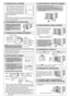 Page 11Tornillo
tipo A
Tornillos
tipo B
Antepecho
Tornillos
tipo APanel extensible
Exterior del marco
inferior
Marco inferior
Banda sellante çngulo
superior Interior del
marco inferior
REQUISITOS DE LA VENTANA
¥ Los rayos solares que inciden en la ventana
crean una carga de calor considerable. Si el
exterior del armario se expone a la luz solar
directa, se recomieda proteger el armario con
un toldo y disponer de un ‡rea amplia para el
aire caliente que se expulsa desde el
condensador (ambos lados) y de la parte...