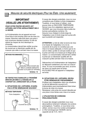 Page 3131
Instructions dinstallation
MÉTHODE RECOMMANDÉE
ASSUREZ-VOUS DAVOIR UNE
MISE À LA MASSE ADÉQUATE
AVANT DUTILISER CET APPAREIL
MÉTHODE TEMPORAIRE
Fiche dadaptation
Couvercle de la priseVis en métal
Mesures de sécurité électriques (Pour les États - Unis seulement)
IMPORTANT
(VEUILLEZ LIRE ATTENTIVEMENT)
POUR VOTRE PROPRE SÉCURITÉ, CET
APPAREIL DOIT ÊTRE ADÉQUATEMENT MIS À
LA MASSE.
Le fil dalimentation de cet appareil est muni
dune fiche à trois broches (dont une de mise à la
masse). Branchez cette fiche...