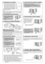 Page 11Tornillo
tipo A
Tornillos
tipo B
Antepecho
Tornillos
tipo APanel extensible
Exterior del marco
inferior
Marco inferior
Banda sellante çngulo
superior Interior del
marco inferior
REQUISITOS DE LA VENTANA
¥ Los rayos solares que inciden en la ventana
crean una carga de calor considerable. Si el
exterior del armario se expone a la luz solar
directa, se recomieda proteger el armario con
un toldo y disponer de un ‡rea amplia para el
aire caliente que se expulsa desde el
condensador (ambos lados) y de la parte...