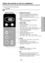 Page 5About the Controls on the Air Conditioner
5
About the Controls on the air conditioner
The controls will look like the following.
Controls
hrF
FA N
COOL DRYECONOMY
FA N
SPEED
MODE
TEMP
OPERATION
OFF/ON
TIMER
ON/OFF TIMER
- STOPPING OPERATION
• Every time you push this button,  when the unit is operating,
  timer is set as follows. 
  (1Hour  2Hours  3Hours  4Hours  5Hours  6Hours 
  7Hours  8Hours  9Hours  10Hours  11Hours  12Hours  Cancel)
• The Setting Temperature will be raised by 2°F (1°C)...