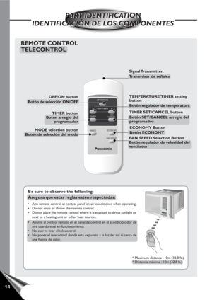 Page 1614
PART IDENTIFICATION
IDENTIFICACIÓN DE LOS COMPONENTESPART IDENTIFICATION
IDENTIFICACIÓN DE LOS COMPONENTES
Panasonic
MODEOPERATION
FAN SPEEDECONOMY
SET/
CANCEL TEMP/TIMER
TIMER
REMOTE CONTROL
TELECONTROL
OFF/ON button
Botón de selección ON/OFF
TIMER button
Botón arreglo del
programador
MODE selection button
Botón de selección del modo
Signal Transmitter
Transmisor de señales
TEMPERATURE/TIMER setting
button
Botón regulador de temperatura
TIMER SET/CANCEL button
Botón SET/CANCEL arreglo del...