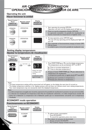 Page 1816
AIR CONDITIONER OPERATION
OPERACIÓN DEL ACONDICIONADOR DE AIREAIR CONDITIONER OPERATION
OPERACIÓN DEL ACONDICIONADOR DE AIRE
Operating the unit
Hacer funcionar la unidad
1. Start operation by pressing OFF/ON.
Operation will start and the display panel will light up.
1. Poner en marcha empujando el botón OFF/ON.
La operación enciende y la pantella de visualización se
ilumina mostrando las temperaturas arregladas antes.
2. To stop operation, press OFF/ON again.
The unit will stop operating and the...