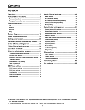Page 44
Contents
Overview .......................................................... 3
Parts and their functions ................................ 6
Front panel controls  ..................................................... 6
Rear panel connection area  ....................................... 14
External interfaces ........................................ 17
GPI ................................................................................ 17
RS-422A...