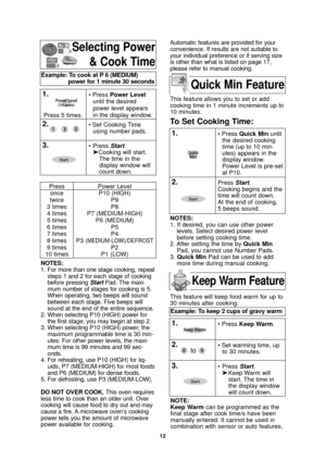 Page 1412
Selecting Power& Cook Time
NOTES:
1. For more than one stage cooking, repeatsteps 1 and 2 for each stage of cooking
before pressing Start Pad. The maxi-
mum number of stages for cooking is 5.
When operating, two beeps will sound
between each stage. Five beeps will
sound at the end of the entire sequence.
2. When selecting P10 (HIGH) power for the first stage, you may begin at step 2.
3. When selecting P10 (HIGH) power, the maximum programmable time is 30 min-
utes. For other power levels, the maxi-...