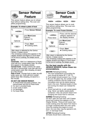 Page 1816
Sensor Reheat   FeatureSensor Cook    Feature
NOTE:
Casseroles - Add 3 to 4 tablespoons of liquid,
cover with lid or vented plastic wrap. Stir when
time appears in the display window.
Canned foods - Empty contents into casse-
role dish or serving bowl, cover dish with lid or
vented plastic wrap. After reheating, let stand
for a few minutes.
Plate of food - Arrange food on plate; top with
butter, gravy, etc. Cover with lid or vented
plastic wrap. After reheating, let stand for a
few minutes.
DO NOT USE...